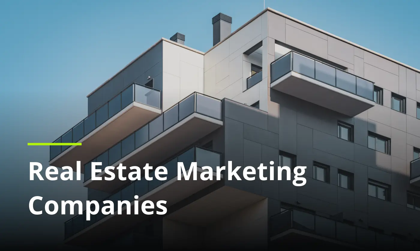 Real Estate Marketing Companies