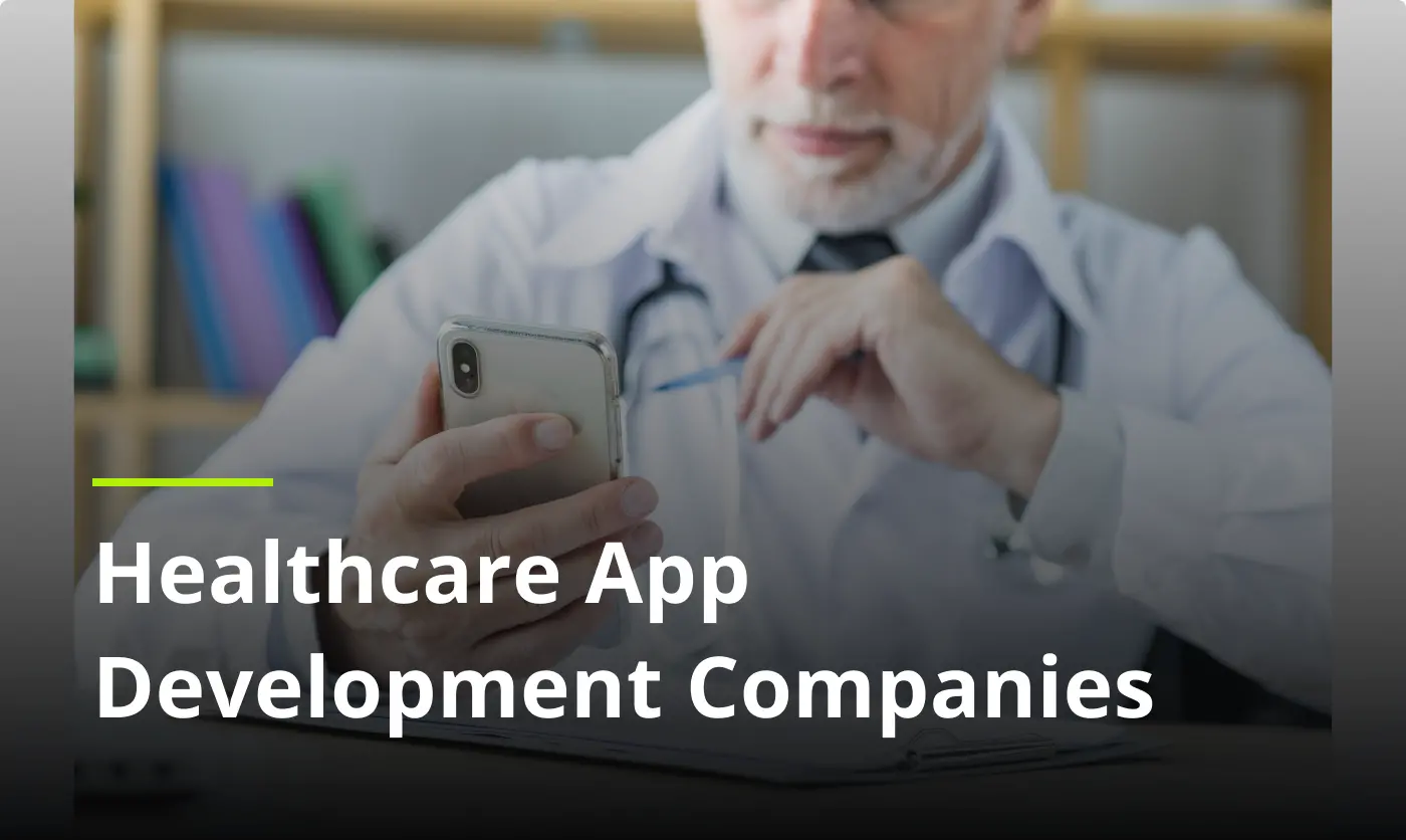 List of healthcare app development companies