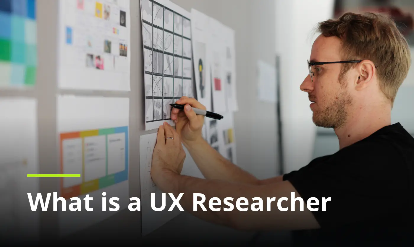 What is a UX Researcher