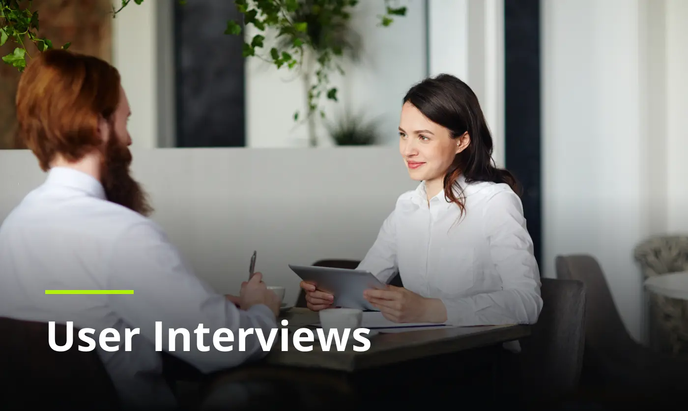User Interviews