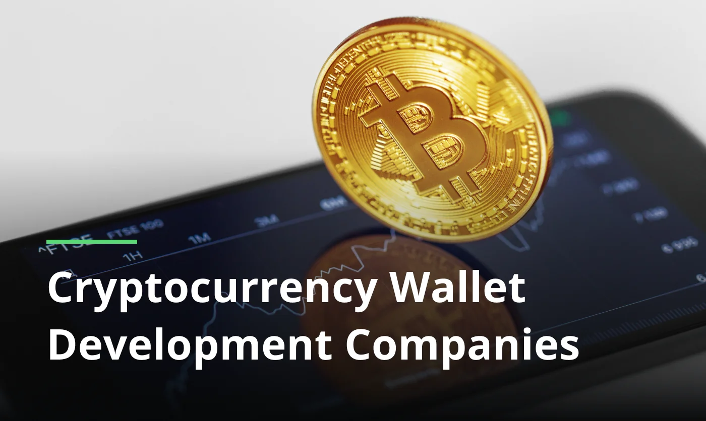List Of Cryptocurrency Wallet Development Companies 1