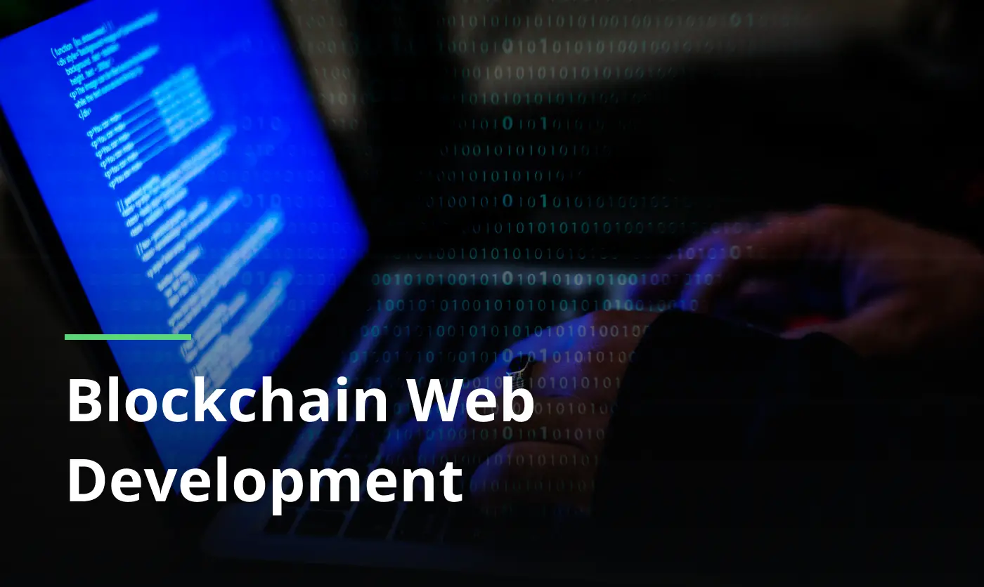 Blockchain Web Development Overview