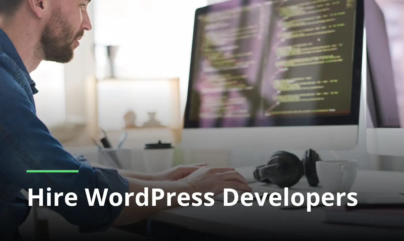 Hire WordPress Developers