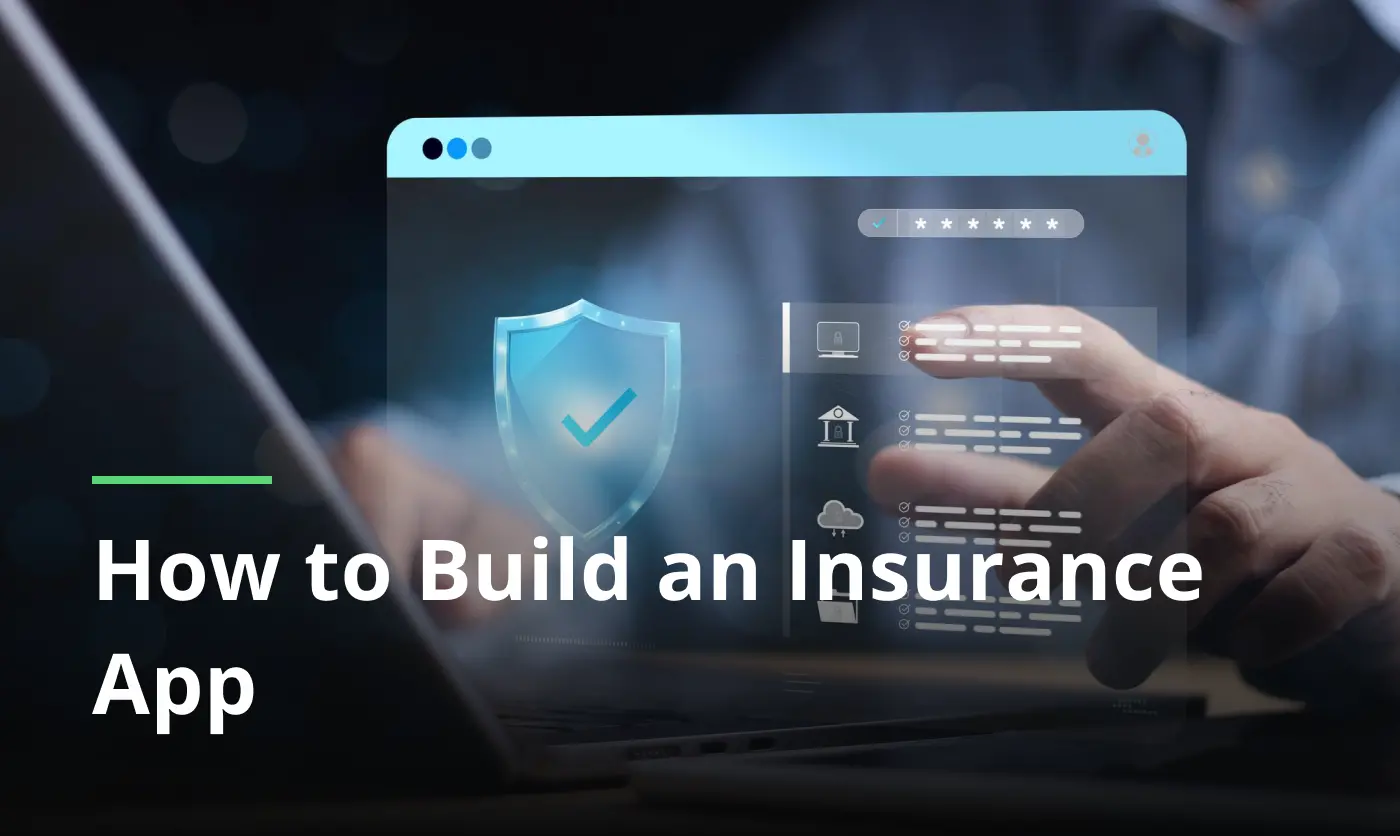 How to Build Insurance App guide