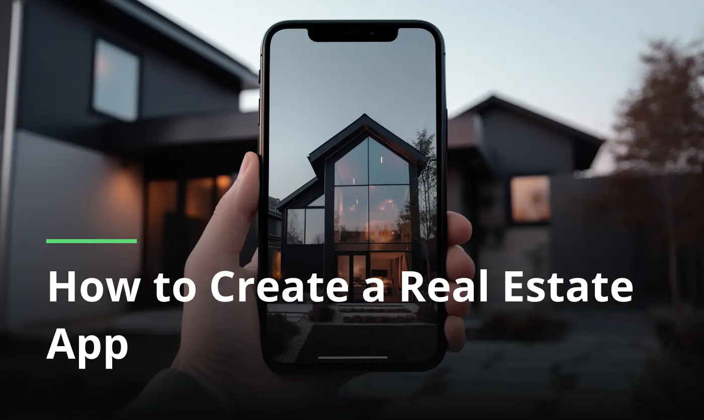 How to Create Real Estate App guide