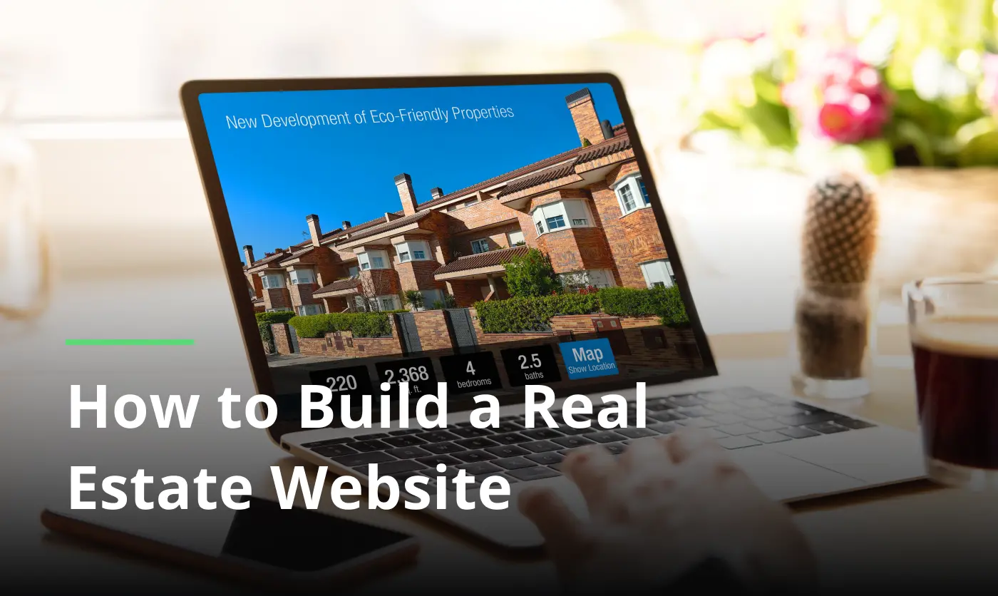 How to Build Real Estate Website guide
