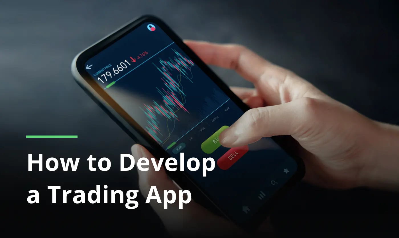 How to Develop Trading App guide