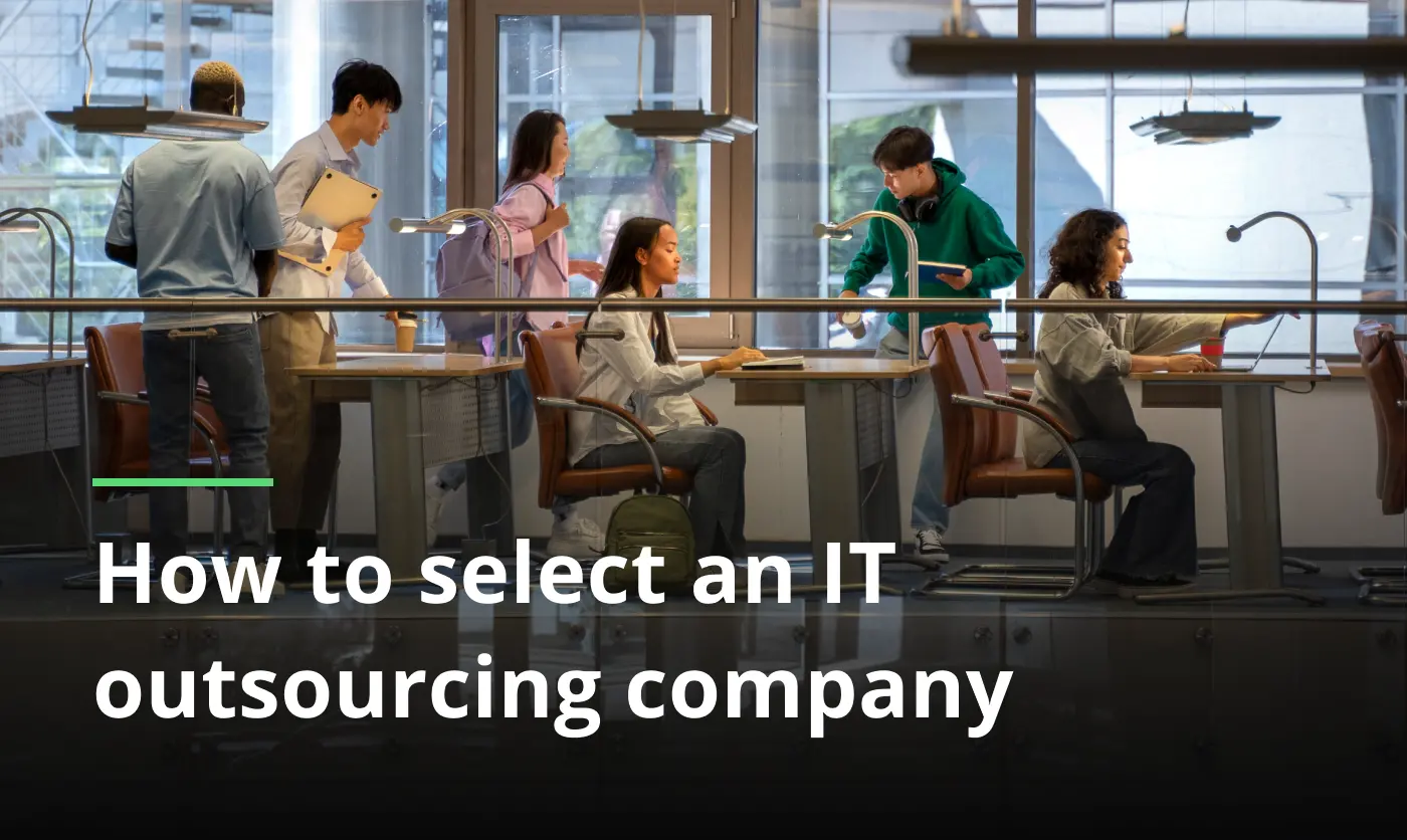 How to select IT outsourcing company guide