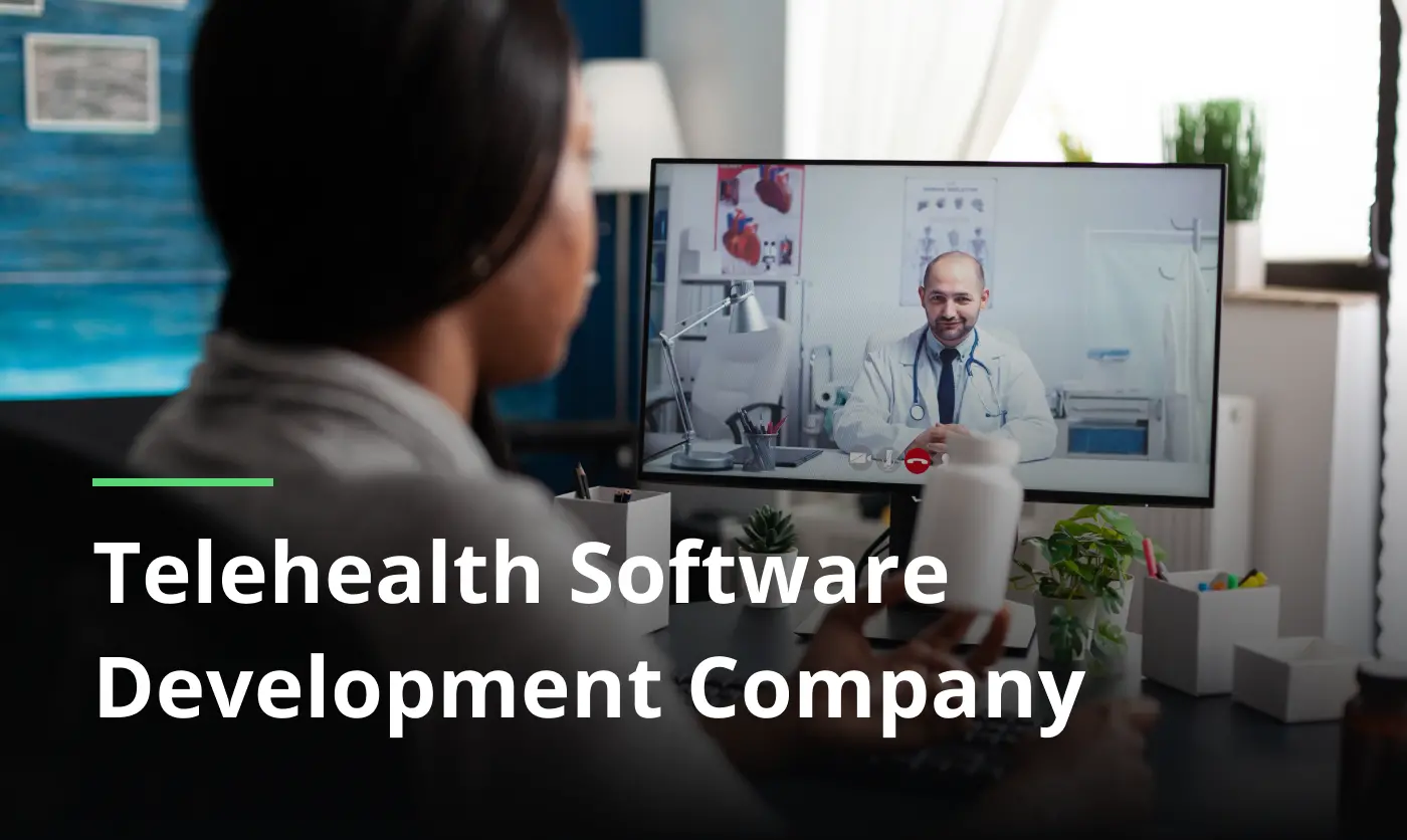 list of Telehealth Software Development Companies