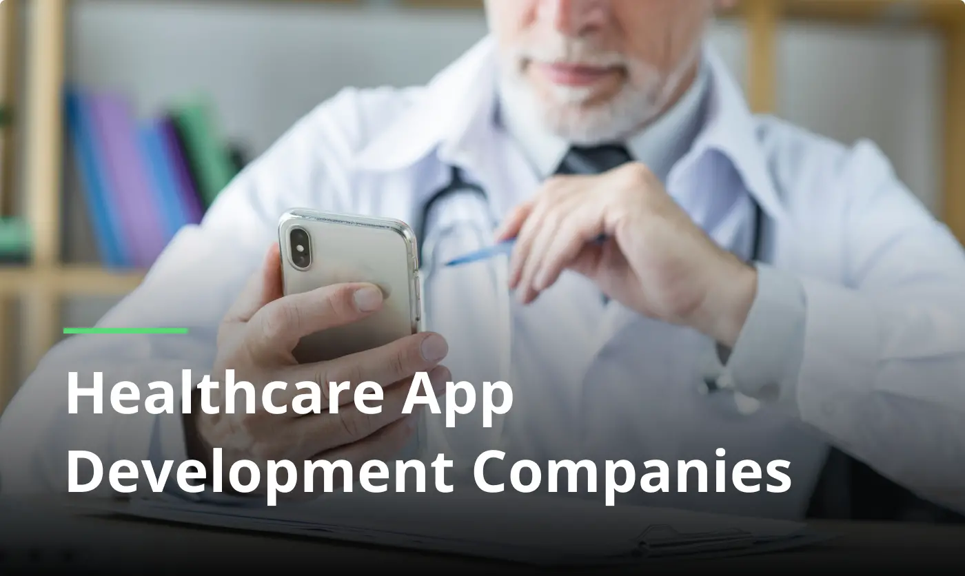 List of Healthcare App Development Companies