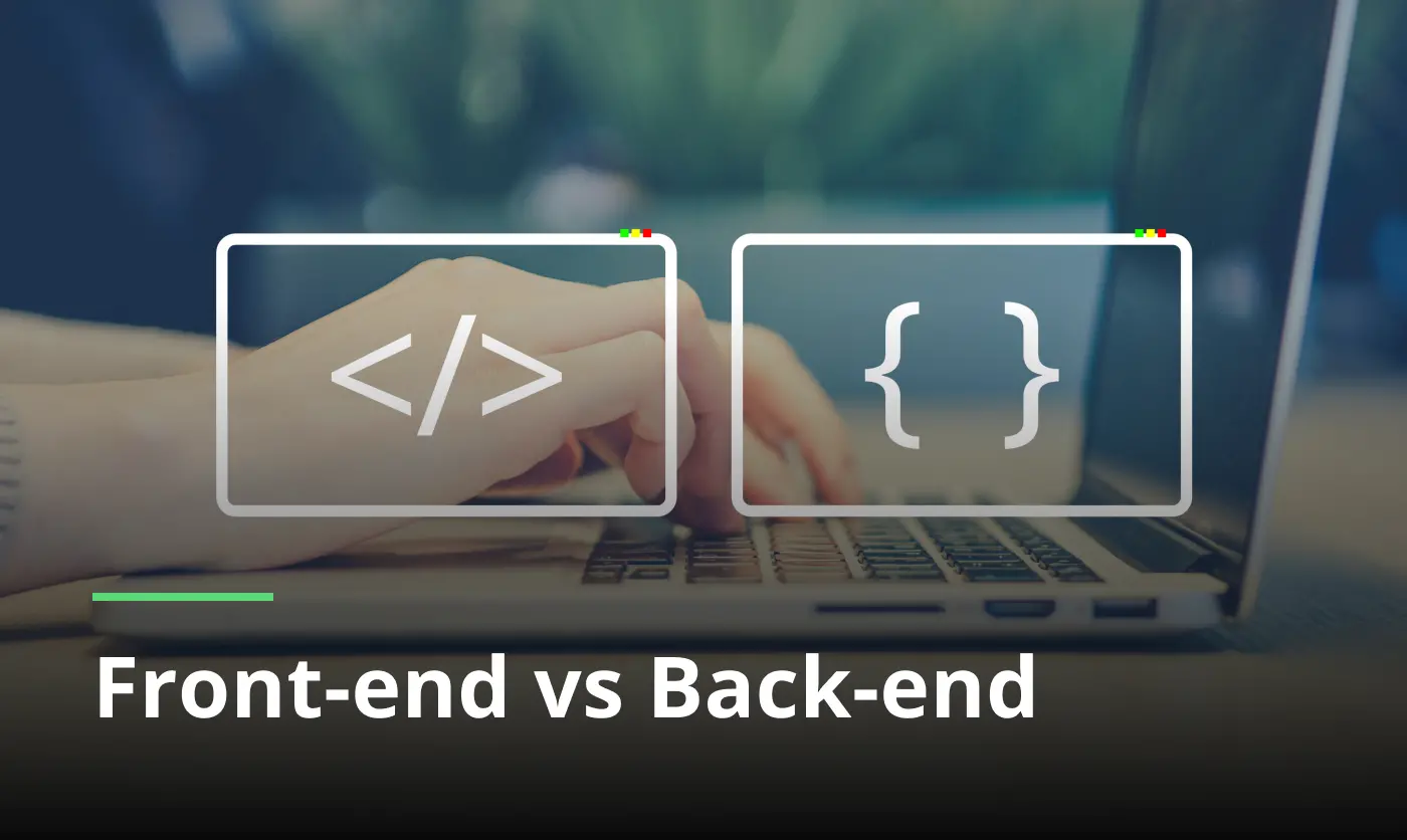 Front End Vs Back End Comparison