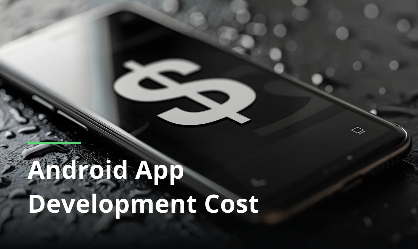 Android App Development Cost